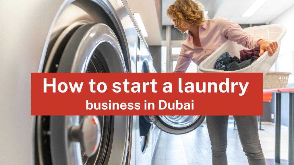 Starting a Laundry Business in Dubai