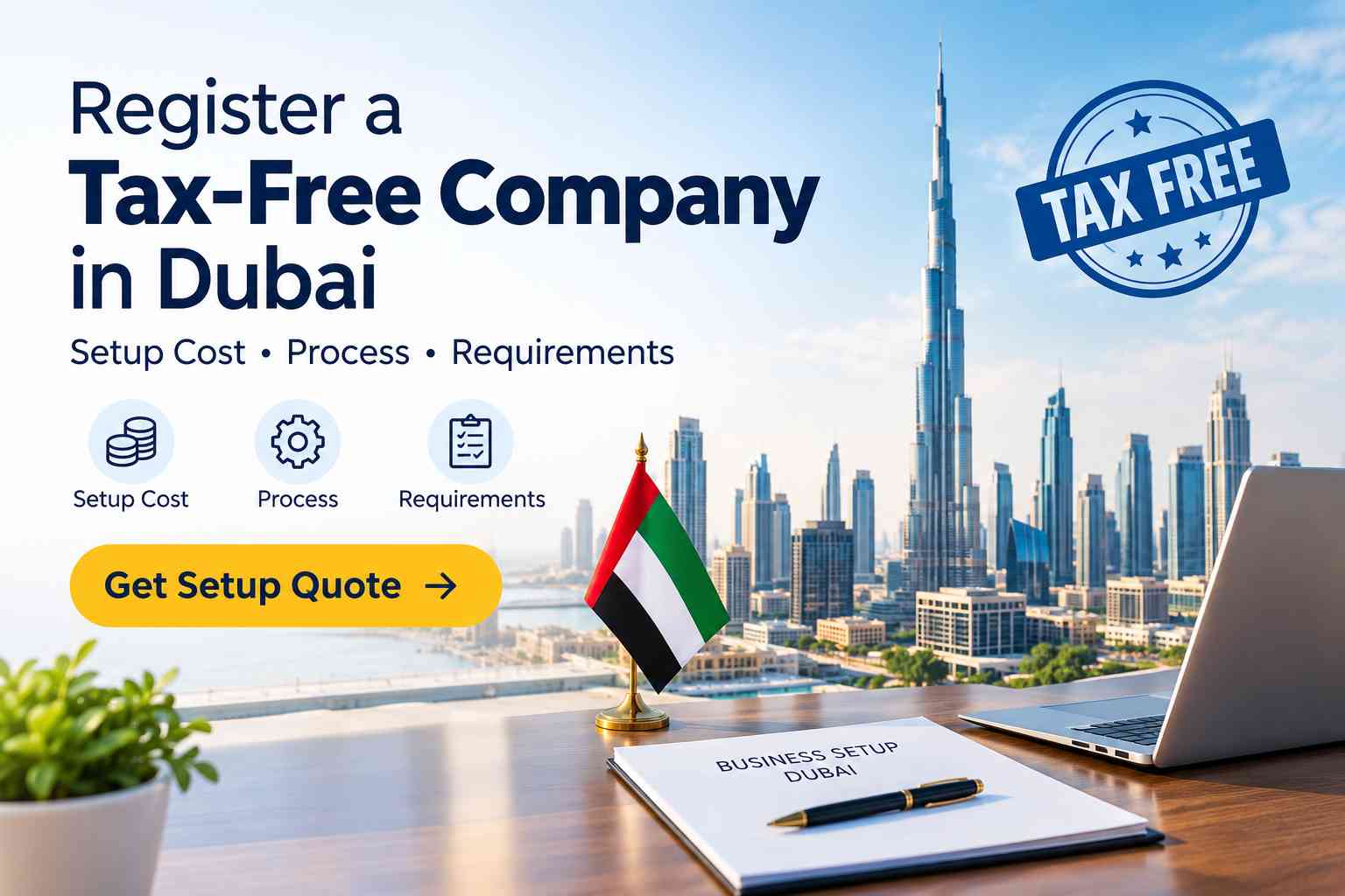 Tax-Free Company Registration in Dubai
